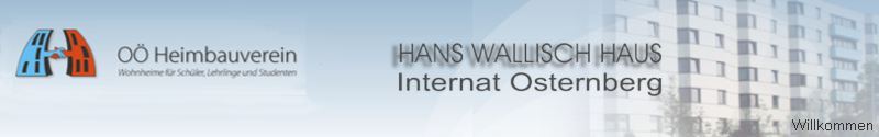 Hans Wallisch Haus - Internat Osternberg